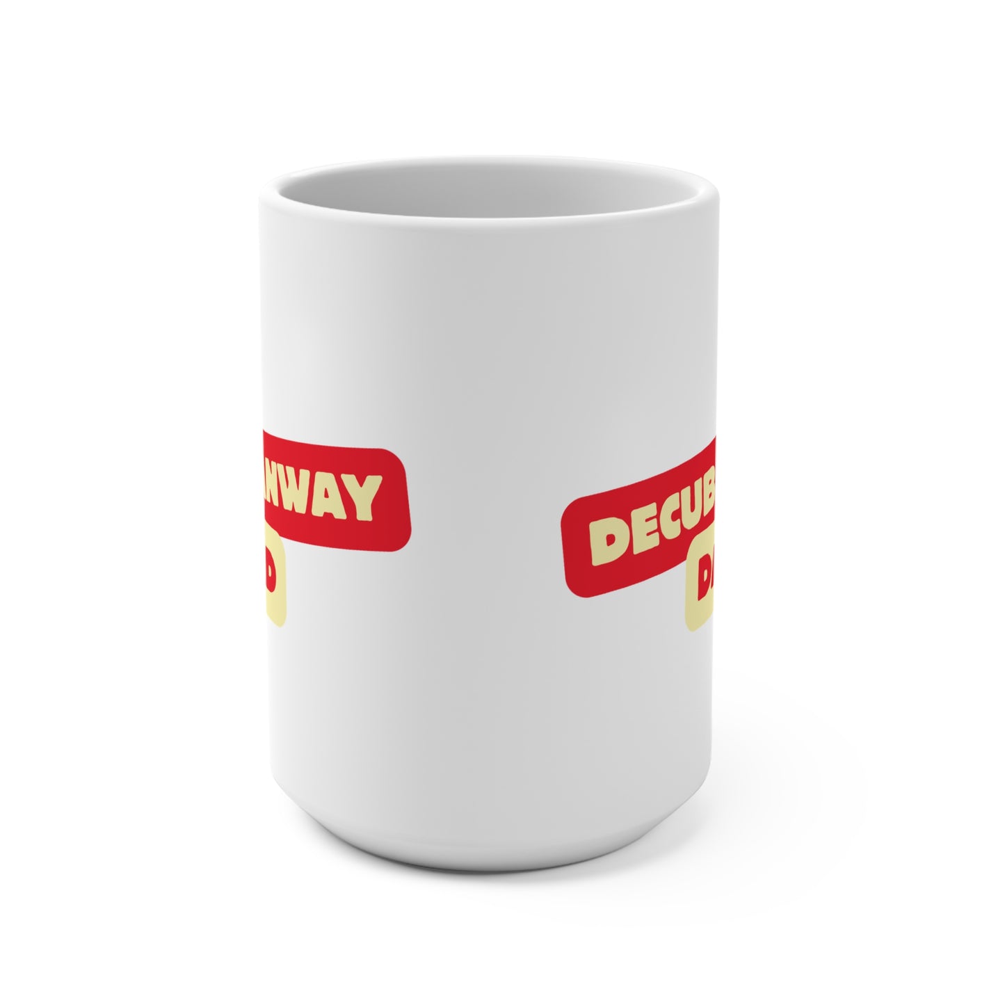 DeCubanWay Dad Mug 15oz