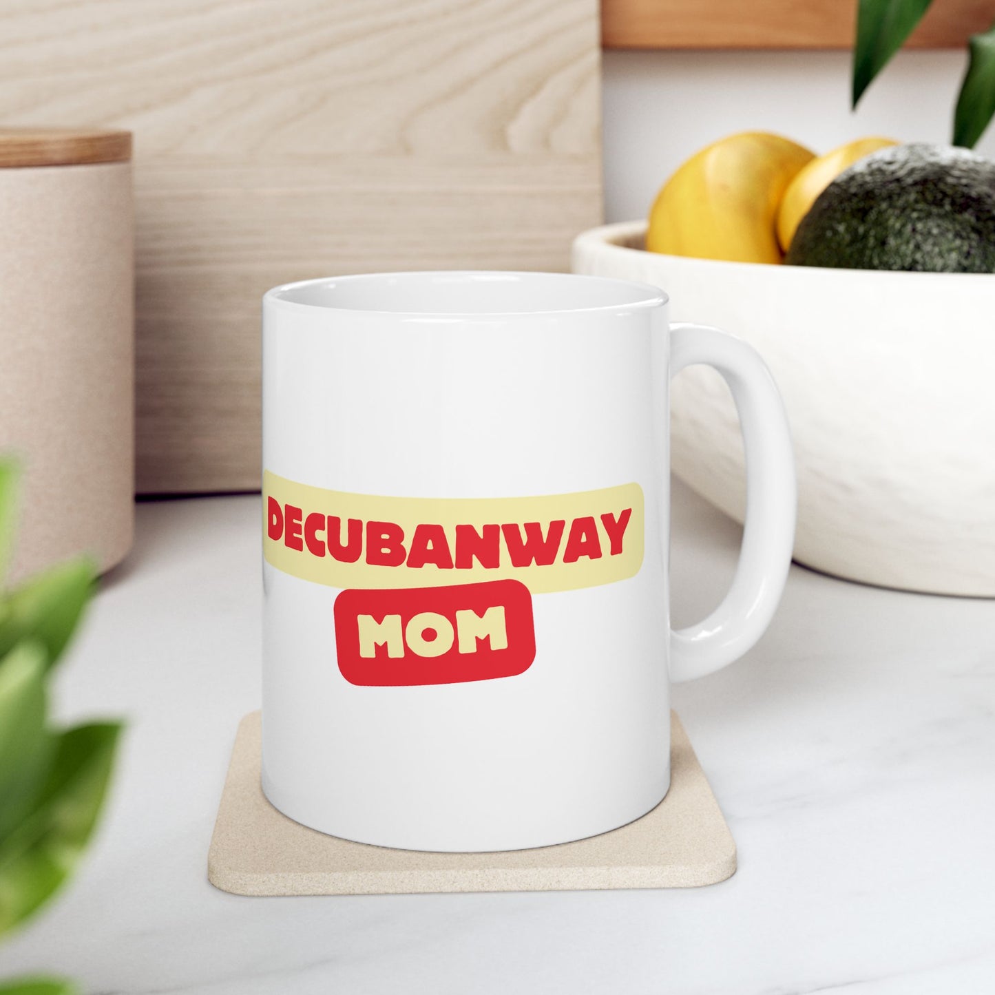 DeCubanWay Mom Mug (11oz, 15oz)