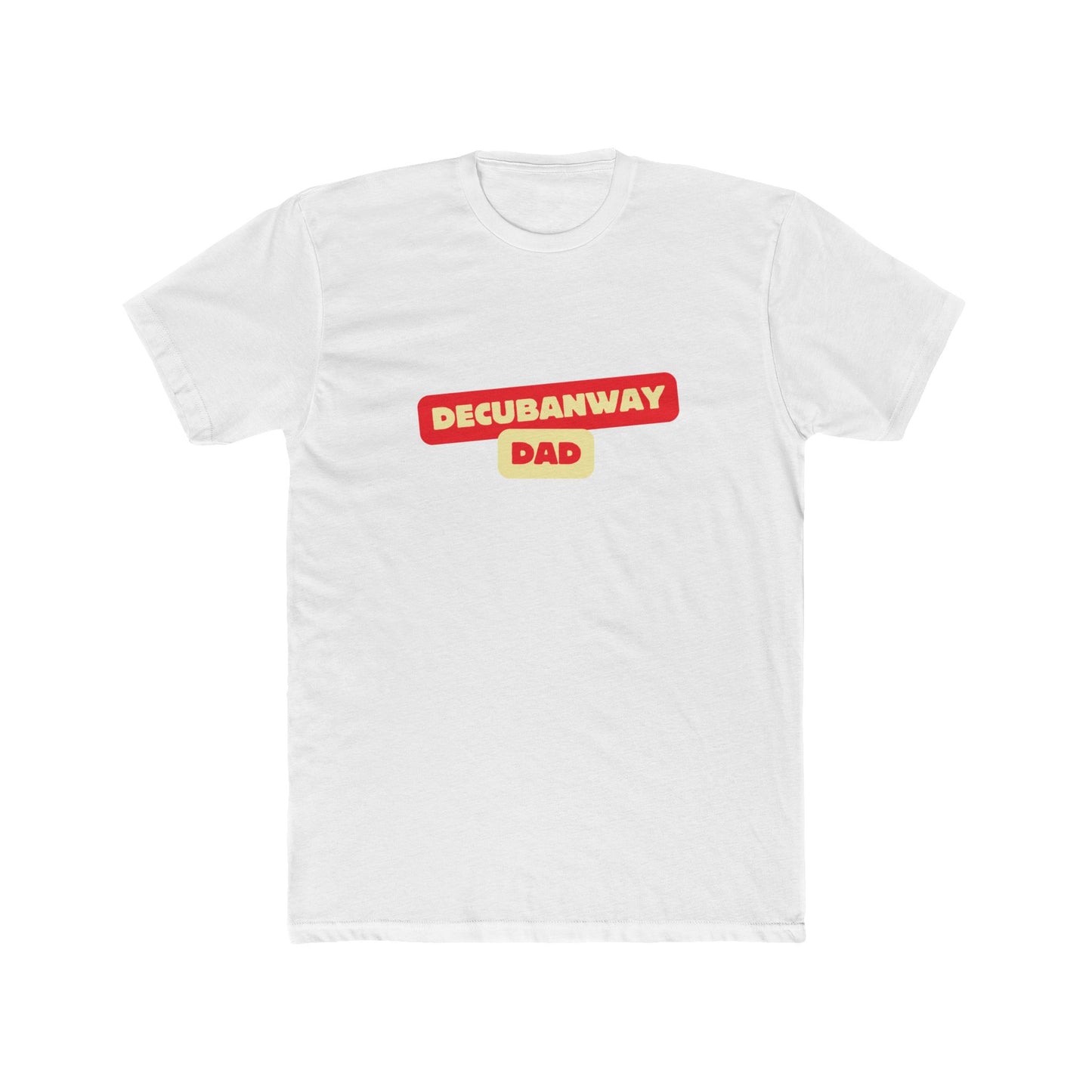 DeCubanWay Dad 2.0 Tee