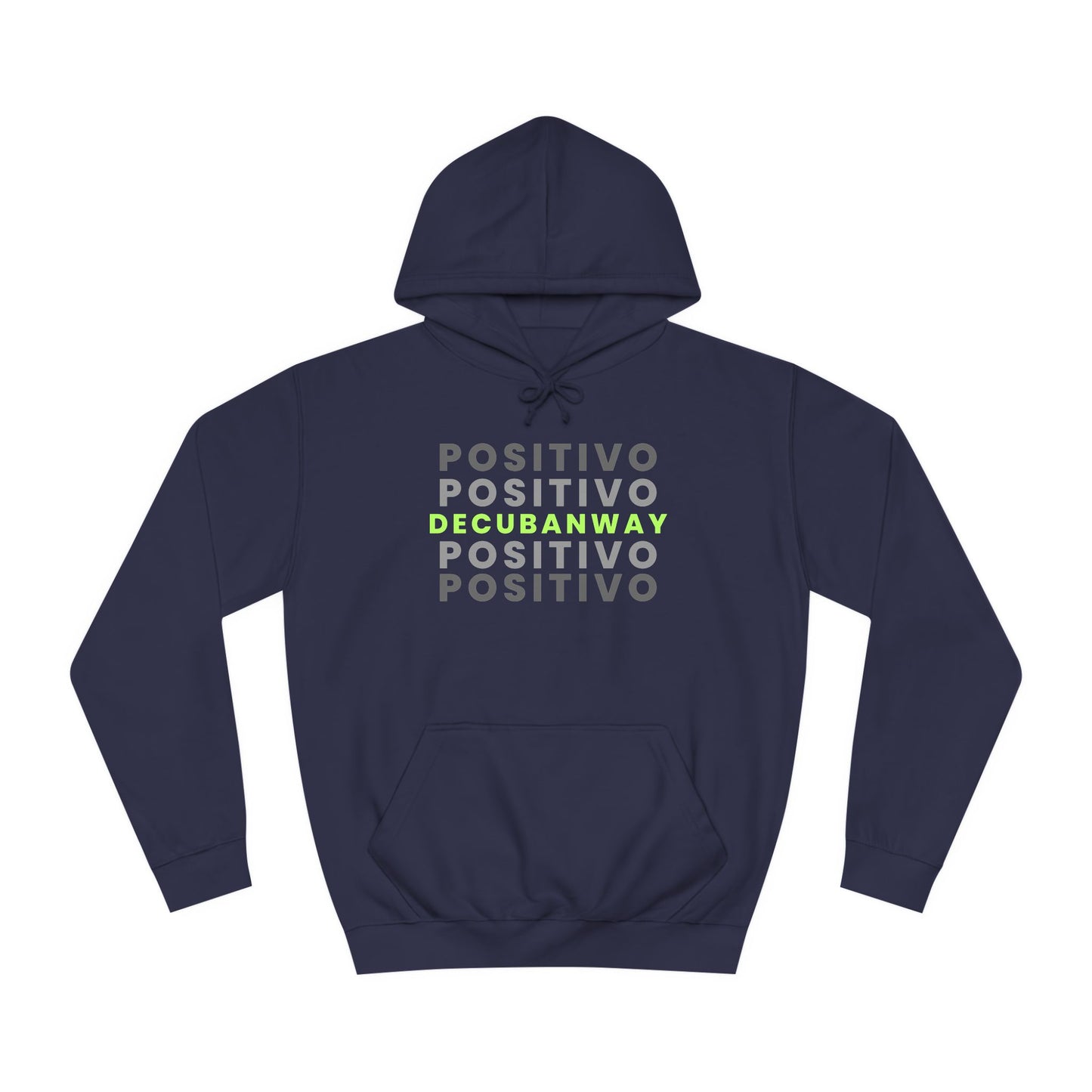 Positivo DeCubanWay - Hoodie