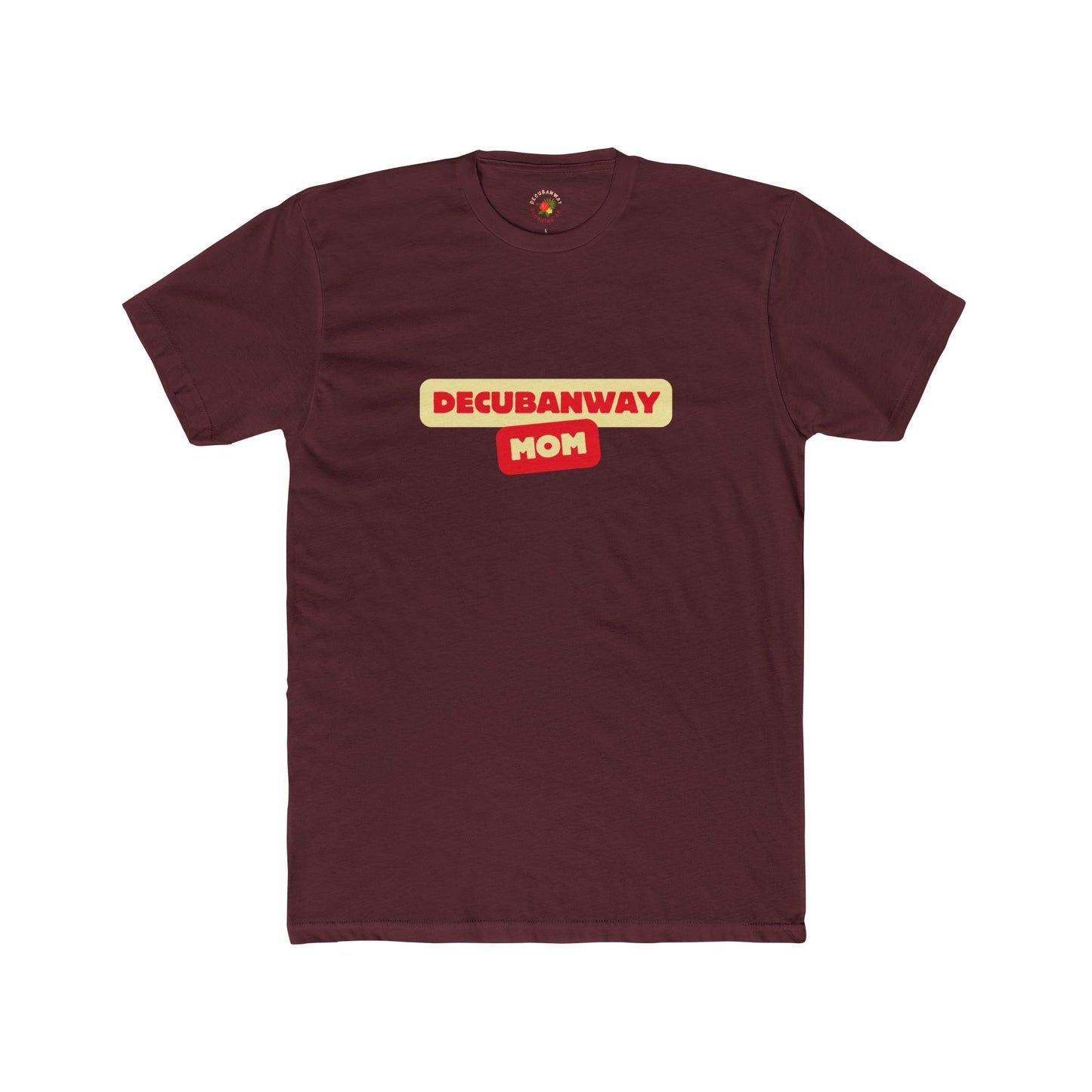 DeCubanWay Mom 2.0 Tee