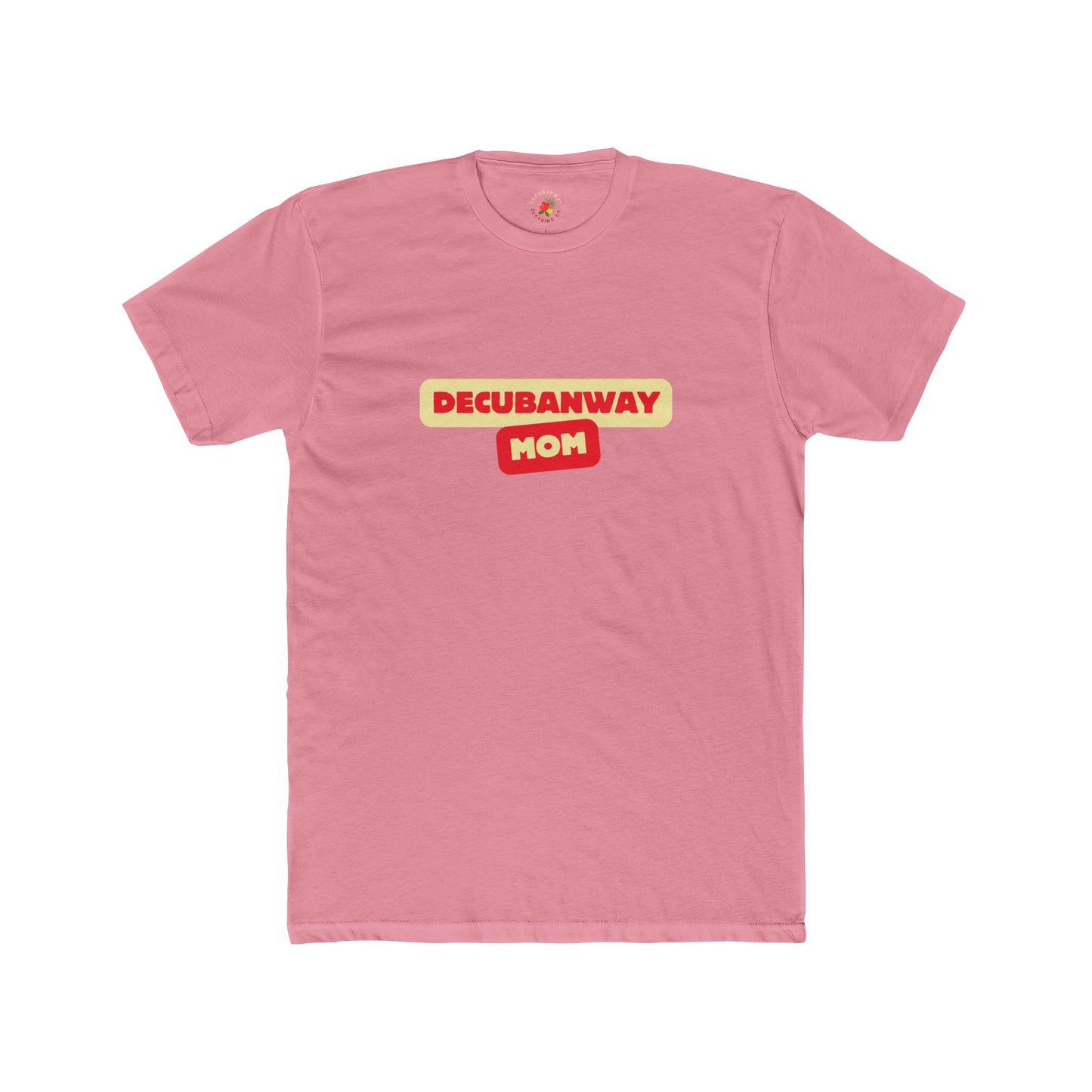 DeCubanWay Mom 2.0 Tee