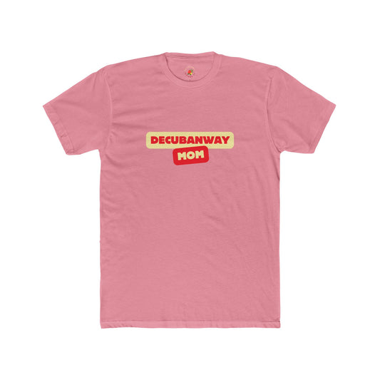 DeCubanWay Mom 2.0 Tee