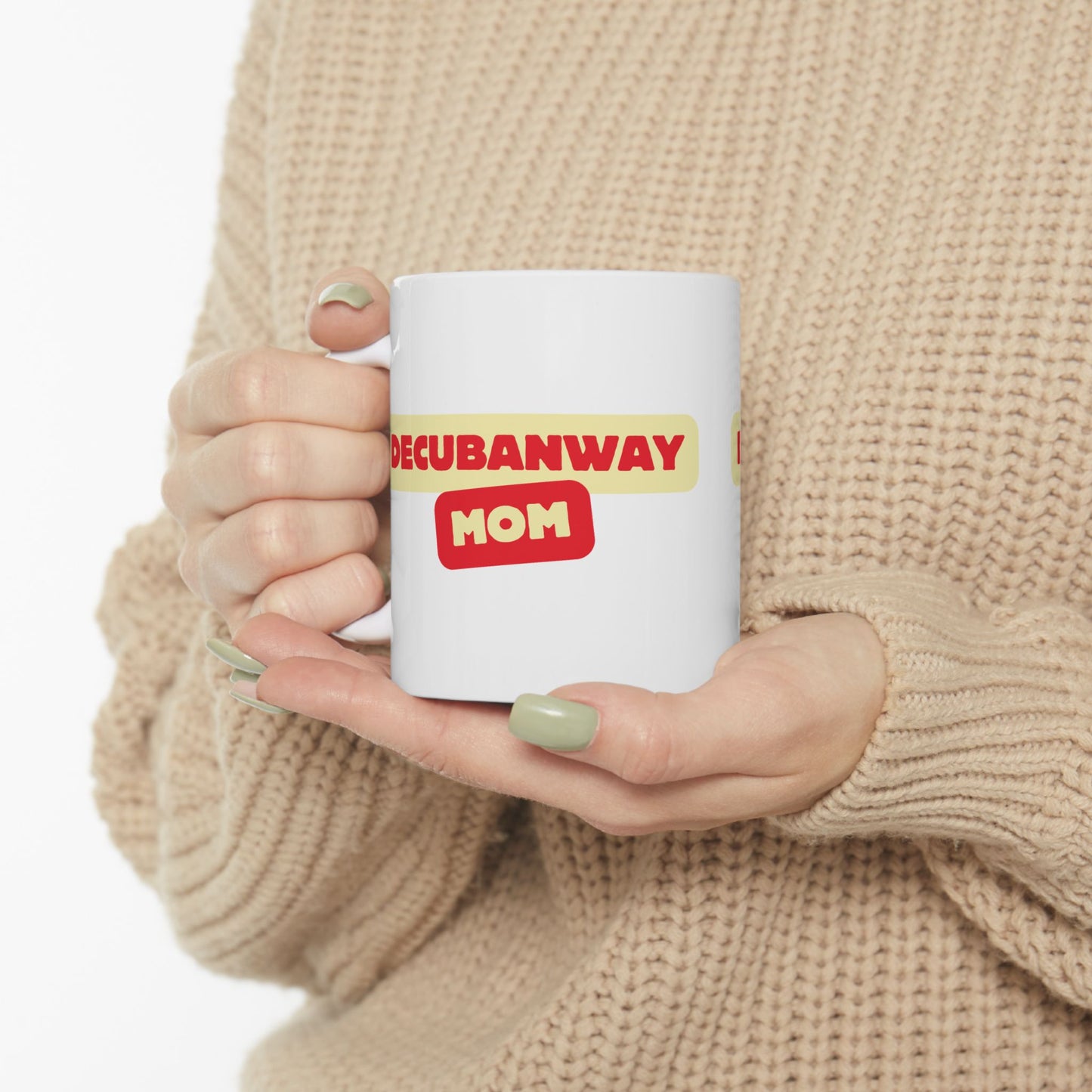 DeCubanWay Mom Mug (11oz, 15oz)